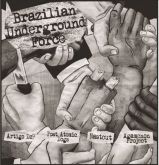 BRAZILIAN UNDERGROUND FORCE (CD-R)